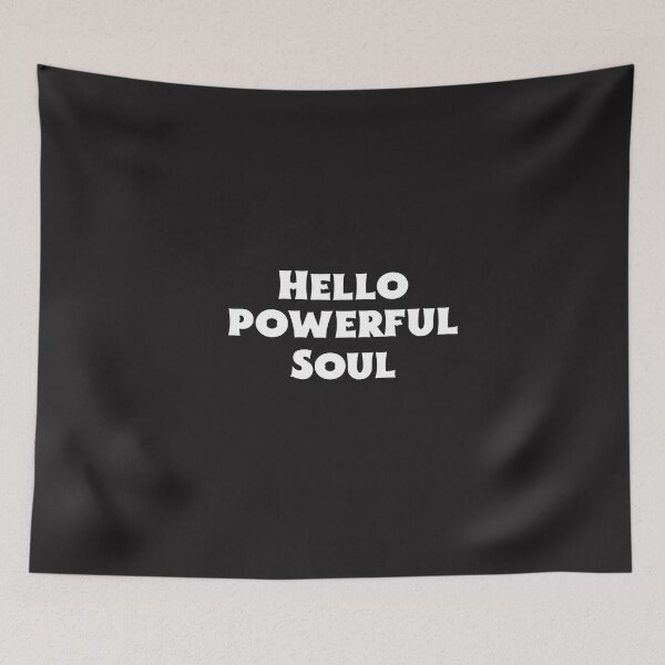 Item preview, Hello Powerful Soul designed and sold by Salimah Haji.