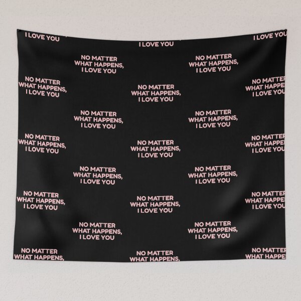 Item preview,  No Matter What Happens, I Love You designed and sold by bouymakesart.