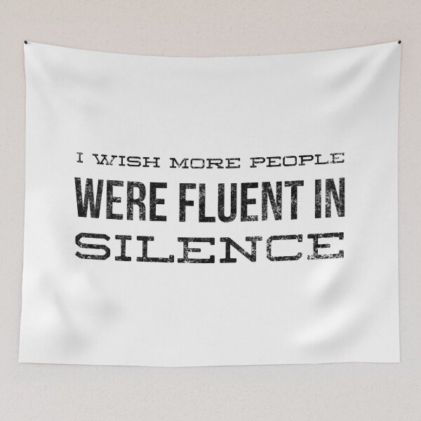 Item preview, I Wish More People Were Fluent In Silence - Funny Sayings designed and sold by texteestore.
