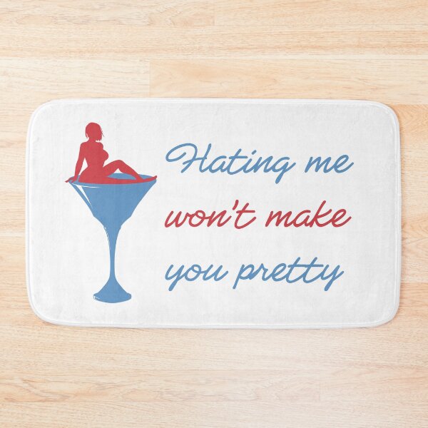 Item preview, Hating me wont make you pretty designed and sold by MalkyTea.