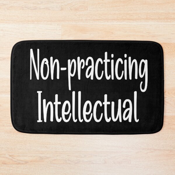 Item preview, Non-practicing Intellectual designed and sold by clounewcomb.
