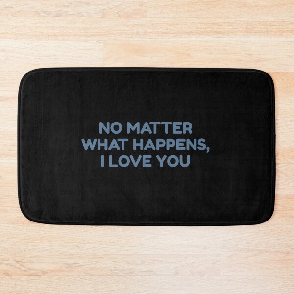 Item preview, No Matter What Happens, I Love You designed and sold by bouymakesart.