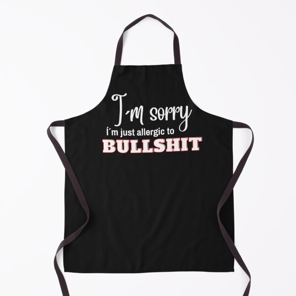 Item preview, I´m sorry, I´m just allergic to BULLSHIT designed and sold by LindaLG.