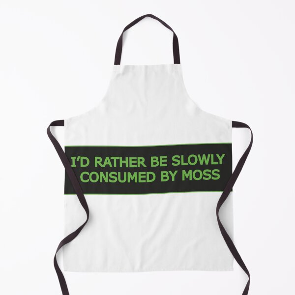 Item preview, I'd Rather Be Slowly Consumed By Moss designed and sold by artzaka.