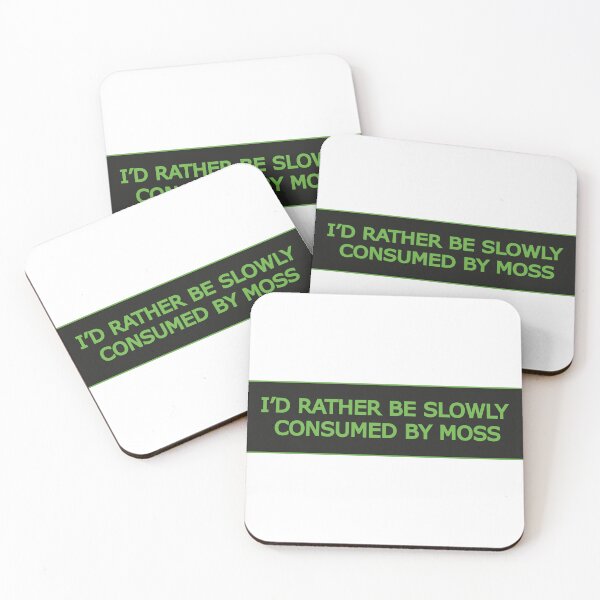 Item preview, I'd Rather Be Slowly Consumed By Moss designed and sold by artzaka.