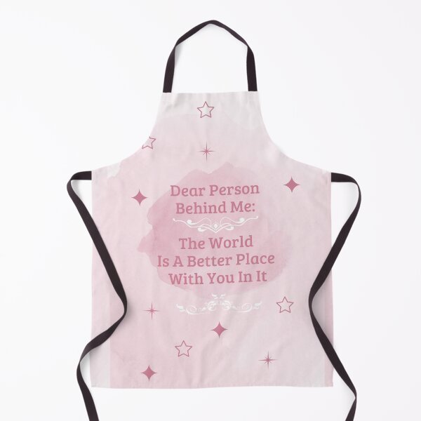 Item preview, Dear Person Behind Me The World Is A Better Place With You In It designed and sold by chulitad.