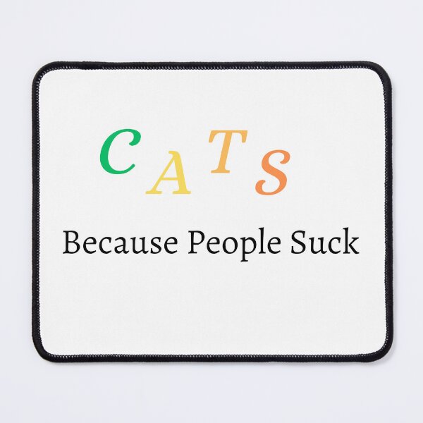 Item preview, cats because people suck designed and sold by RudeCotton.