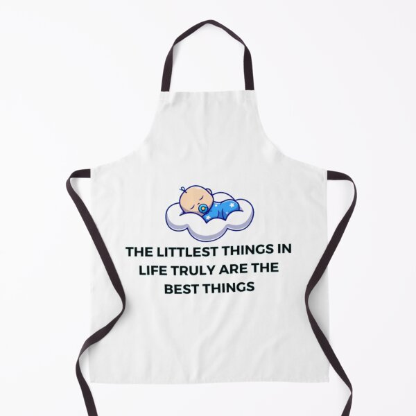 Item preview, The Littlest Things In Life Truly Are The Best Things (Baby Design) designed and sold by BabiesNanimals.