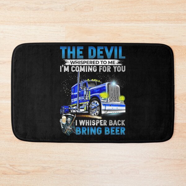 Item preview, The Devil Whispered To Me I’m Coming For You Bring Beer designed and sold by boomthetees.