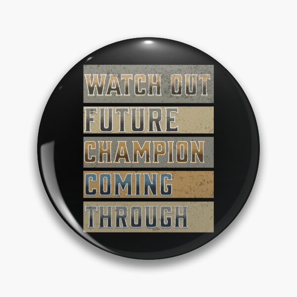 Item preview, Watch Out Future Champion Coming Through Racer Winner Sarcasm Caution Warning designed and sold by CarantinedChaos.