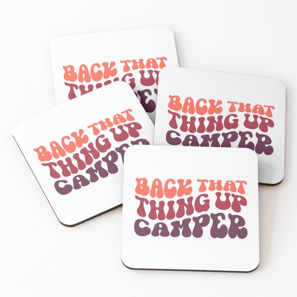 Item preview, BACK THAT THING UP CAMPER - funny retro camping designed and sold by KatisDesign.