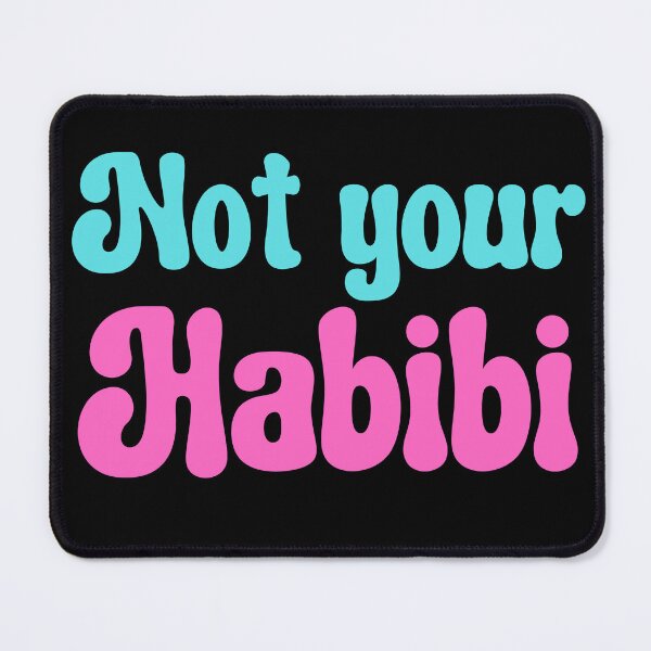 Item preview, Not Your Habibi designed and sold by PWD-Design.