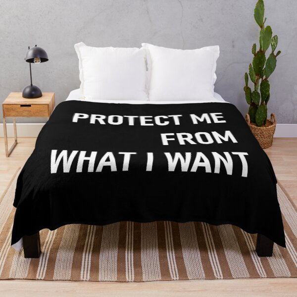 Item preview, Protect me from what I want designed and sold by goatboyjr.
