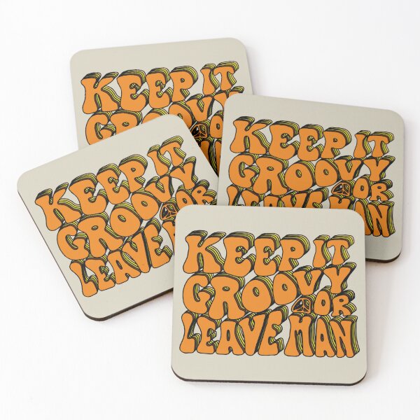 Item preview, Keep It Groovy Or Leave Man designed and sold by Unhinged Heather.