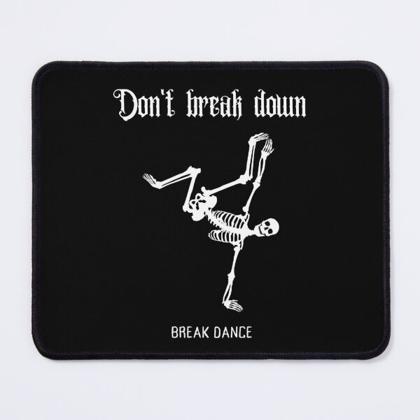Item preview, Don't break down, break dance- Goth Inspiration designed and sold by mitchiemitch23.