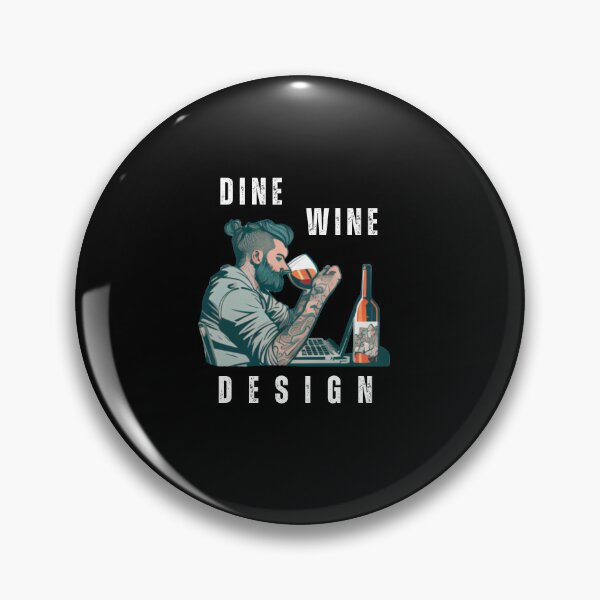 Item preview, Wine, Dine, and Design  designed and sold by blakfrog.