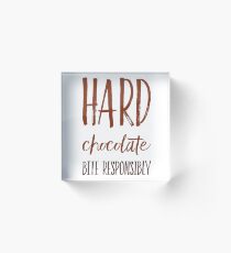Hard Chocolate Bite Responsibly Acrylic Block