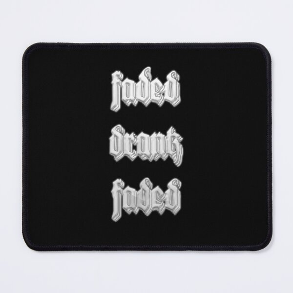 Item preview, Faded, Drank, Faded designed and sold by Thatstuff.