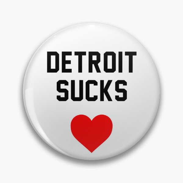 Item preview, Detroit Sucks ❤️ designed and sold by fuFugazi.