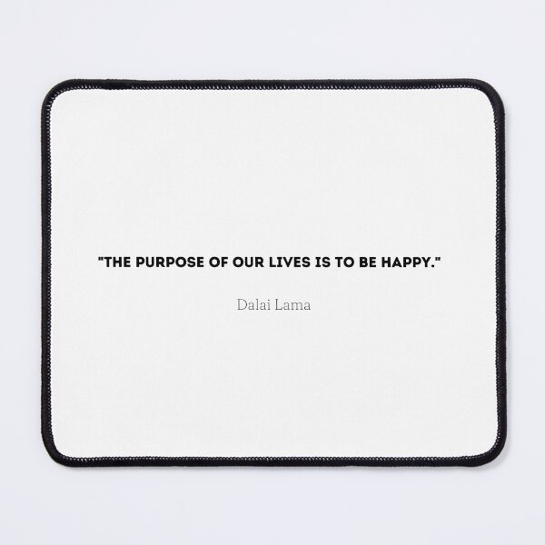 Item preview, "The purpose of our lives is to be happy."  Dalai Lama designed and sold by motivationhood.