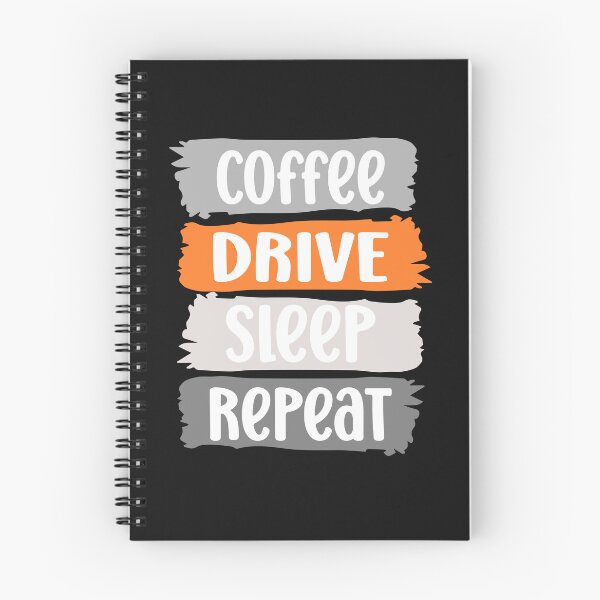 Item preview, Coffee, DRIVE, sleep, repeat slogan (grey) designed and sold by LaylaEvans1.