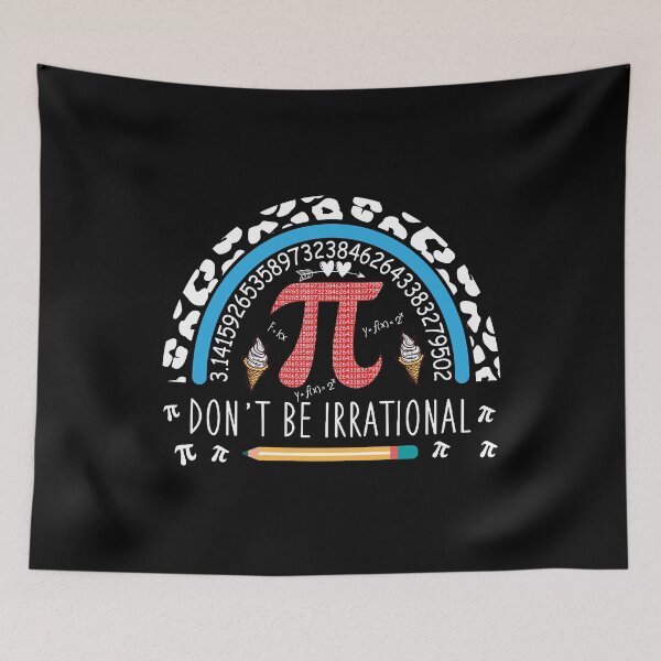 Item preview, Dont be irrational funny Pi day designed and sold by Pixelish.