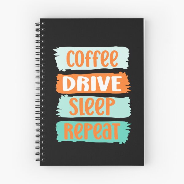Item preview, Coffee, DRIVE, sleep, repeat slogan (blue) designed and sold by LaylaEvans1.