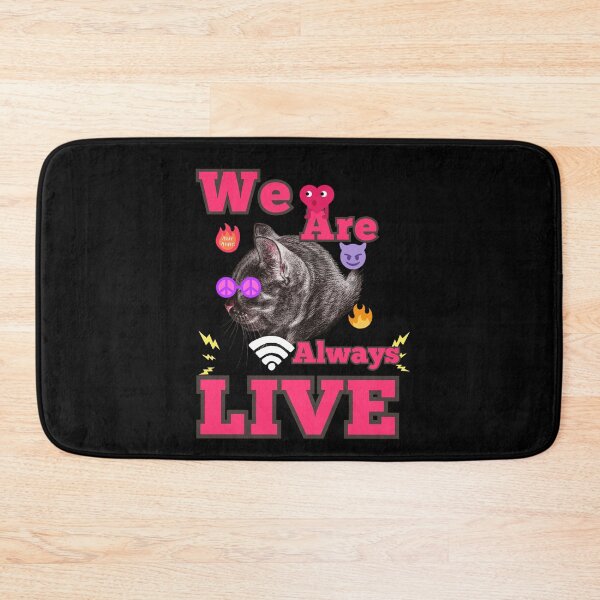 Item preview, We are always live funn livestream cat designed and sold by JIMMYKIVUTI.
