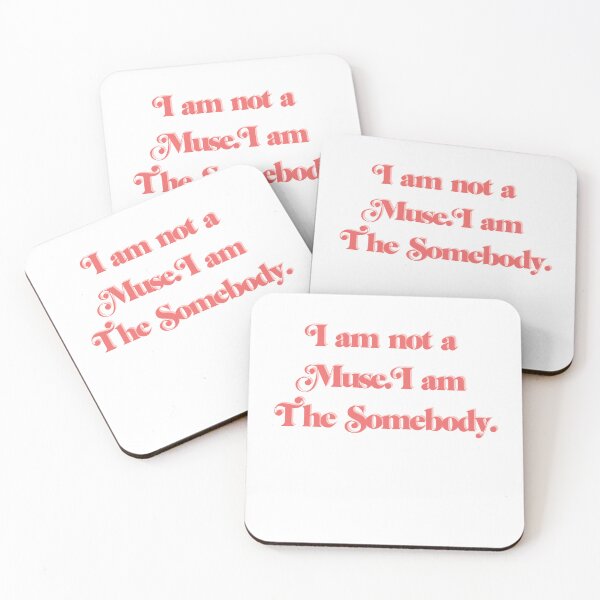 Item preview, I am not a muse. I am the somebody. Book quote designed and sold by lubookshop.