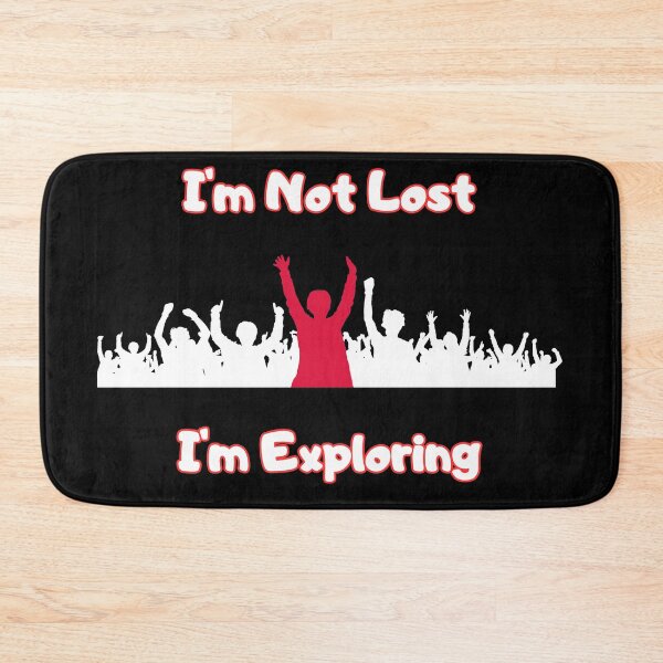Item preview, I'm Not Lost I'm Exploring Red And White designed and sold by AgnesMBrae.