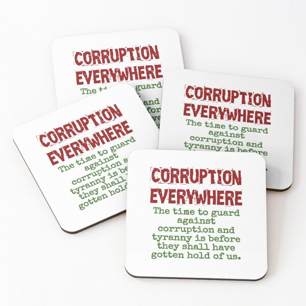 Item preview, The Time To Guard Against Corruption - Corruption Quote designed and sold by CrankyOldDude.