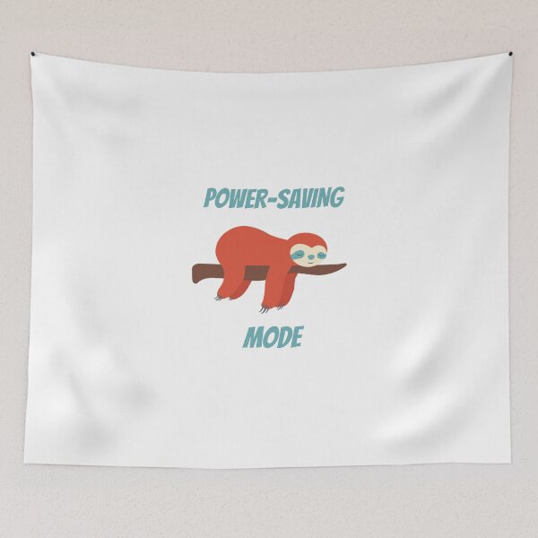 Item preview, Power Saving Mode On designed and sold by AprilHArtStudio.