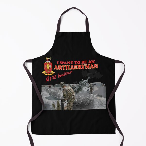 Item preview, Artillery - M198 Howitzer - I want to be an Artilleryman designed and sold by Military Insignia Products.