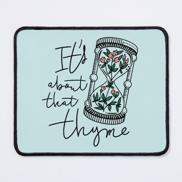 Item preview, It's About That Thyme designed and sold by GetYourCreateOn.