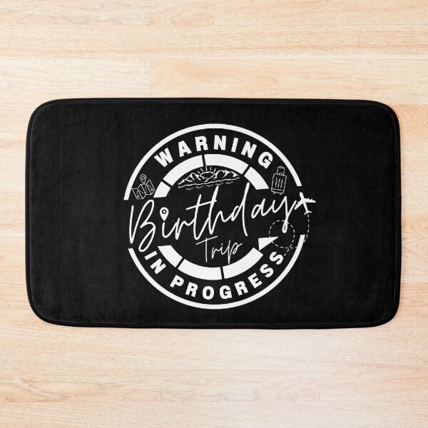 Item preview, Warning Birthday Trip In Progress Girls Weekend Vacation designed and sold by Sasikharn.