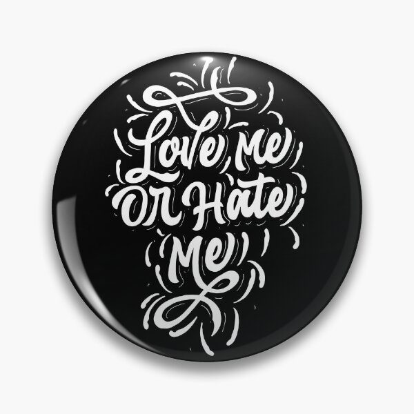 Item preview, Love to Hate Everything designed and sold by Exacto.