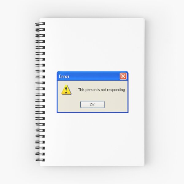 Item preview, Funny windows xp error message "This person is not responding" designed and sold by KaizenGraphics.