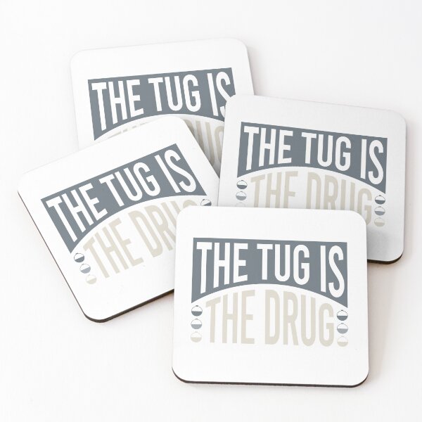 Item preview, Fishing the Tug is the Drug designed and sold by whyitsme.