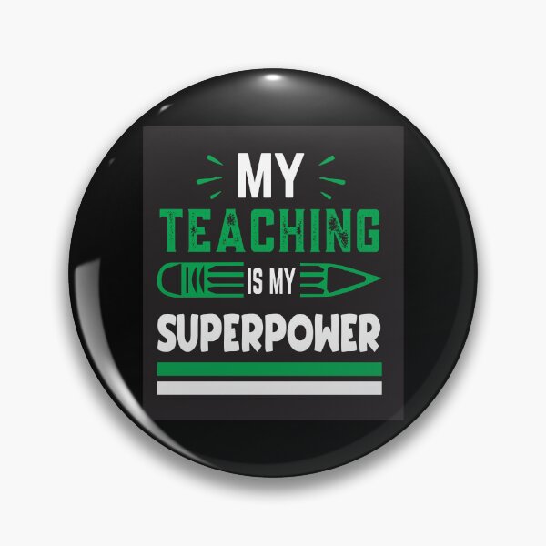 Item preview, MY TEACHING IS MY SUPER POWER designed and sold by SticerOcean.