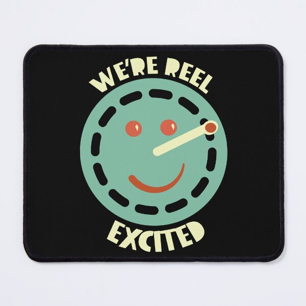 Item preview, Fishing Pun We're reel Excited designed and sold by whyitsme.