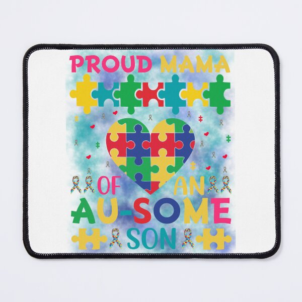Item preview, Proud Mama of an Au-some Son Autism Design designed and sold by TheAchyArtist.