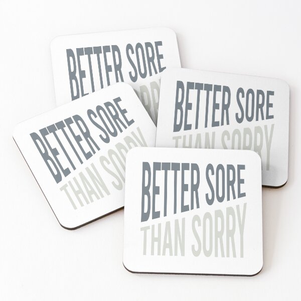 Item preview, Fitness Better Sore than Sorry designed and sold by whyitsme.