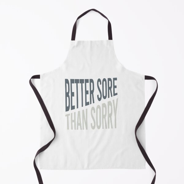Item preview, Fitness Better Sore than Sorry designed and sold by whyitsme.