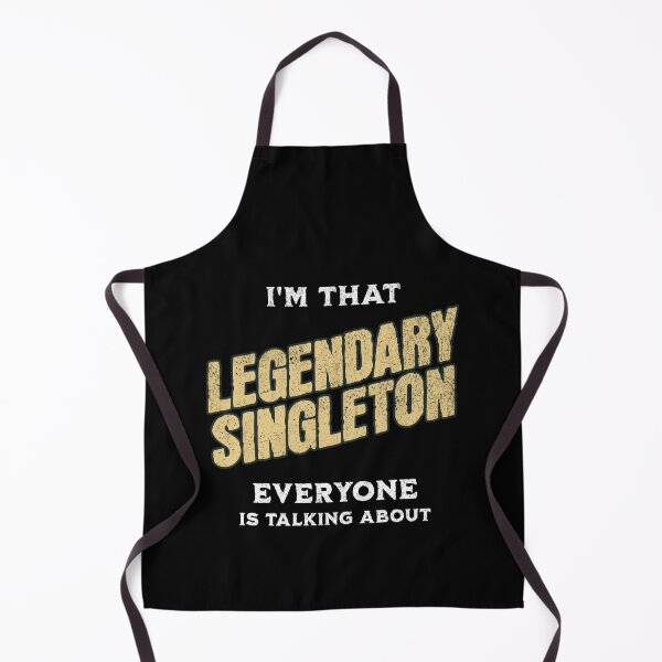 Item preview, Im that legendary Singleton Everyone is talking about designed and sold by WhistlingSnail.