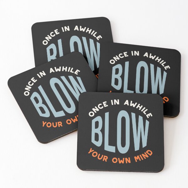 Item preview, Fitness Saying Once in Awhile Blow Your Own Mind designed and sold by whyitsme.
