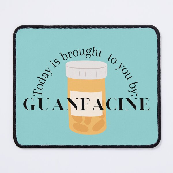Item preview, Today is brought to you by Guanfacine, Tenex, intuniv , estulic  designed and sold by Crafty-Anomaly.