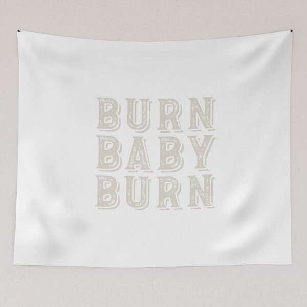 Item preview, Fitness Saying Burn Baby Burn designed and sold by whyitsme.