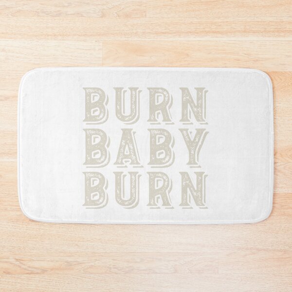Item preview, Fitness Saying Burn Baby Burn designed and sold by whyitsme.