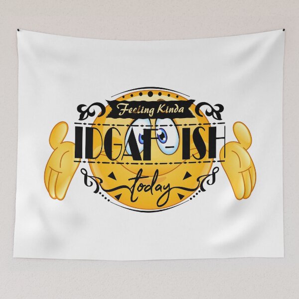 Item preview, Feeling kinda IDGAF ish today  designed and sold by courtney petersen.