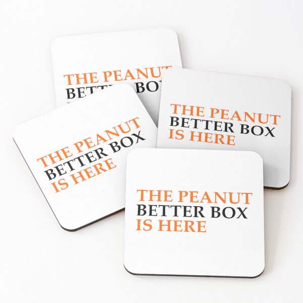 Item preview, THE PEANUT BETTER BOX IS HERE designed and sold by EditorArt.
